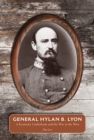 Image for General Hylan B. Lyon : A Kentucky Confederate and the War in the West