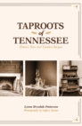 Image for Taproots of Tennessee : Historic Sites and Timeless Recipes