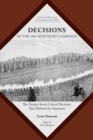 Image for Decisions of the 1862 Kentucky Campaign : The Twenty-seven Critical Decisions That Defined the Operation