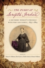 Image for The Diary of Serepta Jordan : A Southern Woman&#39;s Struggle with War and Family, 1857-1864