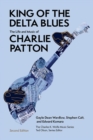 Image for King of the Delta blues singers  : the life and music of Charlie Patton