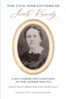 Image for The Civil War letters of Sarah Kennedy: life under occupation in the Upper South