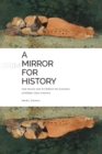 Image for A Mirror for History: How Novels and Art Reflect the Evolution of Middle-Class America
