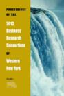 Image for Proceedings of the 2013 Business Research Consortium Conference Volume 1