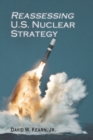 Image for Reassessing U.S. Nuclear Strategy