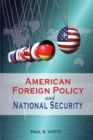 Image for American Foreign Policy and National Security
