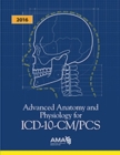 Image for Advanced Anatomy and Physiology for ICD-10-CM/PCS 2016