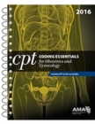 Image for CPT Coding Essentials for Obstetrics and Gynecology 2016