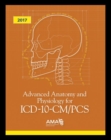 Image for Advanced anatomy and physiology for ICD-10-CM/PCS 2017