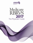 Image for Medicare RBRVS 2017  : the physicians&#39; guide