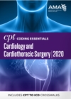 Image for CPT Coding Essentials for Cardiology &amp; Cardiothoracic Surgery 2020
