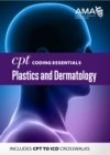 Image for CPT Coding Essentials for Plastics &amp; Dermatology 2020