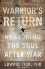 Image for Warrior&#39;s Return: Restoring the Soul After War