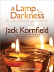 Image for A lamp in the darkness: illuminating the path through difficult times