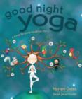 Image for Good night yoga  : a pose-by-pose bedtime story