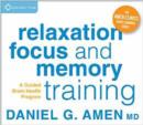 Image for Relaxation, focus, and memory training  : a guided brain health program