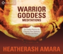 Image for Warrior goddess meditations  : 10 guided practices for claiming your authentic wisdom and power