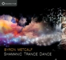 Image for Shamanic Trance Dance : Shamanic Trance Dance