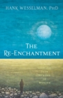 Image for The re-enchantment: a Shamanic path to a life of wonder
