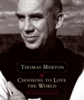 Image for Choosing to Love the World: On Contemplation