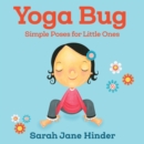 Image for Yoga bug  : simple poses for little ones