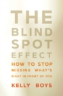 Image for The Blind Spot Effect