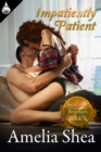 Image for Impatiently Patient