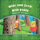 Image for Hide and Seek With Daddy