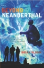 Image for Beyond Neanderthal