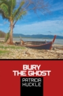 Image for Bury The Ghost