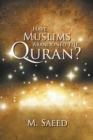 Image for Have Muslims Abandoned the Quran?