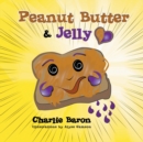 Image for Peanut Butter &amp; Jelly