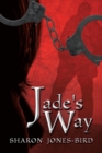 Image for Jade&#39;s way