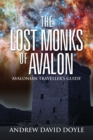 Image for The Lost Monks Of Avalon