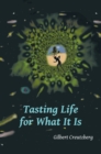 Image for Tasting Life for What It Is