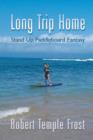 Image for Long Trip Home : Stand Up Paddleboard Fantasy