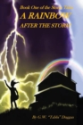 Image for A Rainbow After the Storm : Book One of The Storm Tales Trilogy