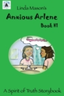 Image for Anxious Arlene : Linda Mason&#39;s