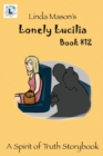 Image for Lonely Lucilia : Linda Mason&#39;s