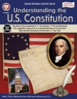 Image for Understanding the U.S. constitution. : Grades 5-12