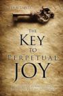 Image for The Key to Perpetual Joy