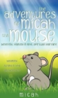 Image for The Adventures of Micah the Mouse
