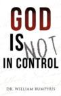 Image for God is NOT in Control