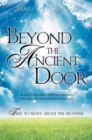 Image for Beyond the Ancient Door