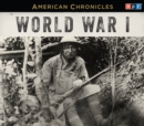 Image for NPR American Chronicles: World War I