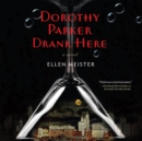 Image for Dorothy Parker Drank Here