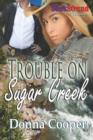 Image for Trouble on Sugar Creek (Bookstrand Publishing Romance)