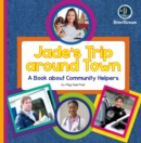 Image for My Day Readers: Jade&#39;s Trip Around Town