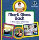Image for My Day Readers: Mark Gives Back