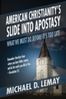 Image for American Christianity&#39;s Slide into Apostasy